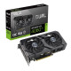 Graphics Card|ASUS|NVIDIA GeForce RTX 4060 Ti|8 GB|GDDR6|128 bit|PCIE 4.0 16x|GPU 2565 MHz|Dual Slot Fansink|1xHDMI|3xDisplayPort|DUAL-RTX4060TI-O8G-EVO Graphics Card|ASUS|NVIDIA GeForce RTX 4060 Ti|8 GB|GDDR6|128 bit|PCIE 4.0 16x|GPU 2565 MHz|Dual Slot Fansink|1xHDMI|3xDisplayPort|DUAL-RTX4060TI-O8G-EVO