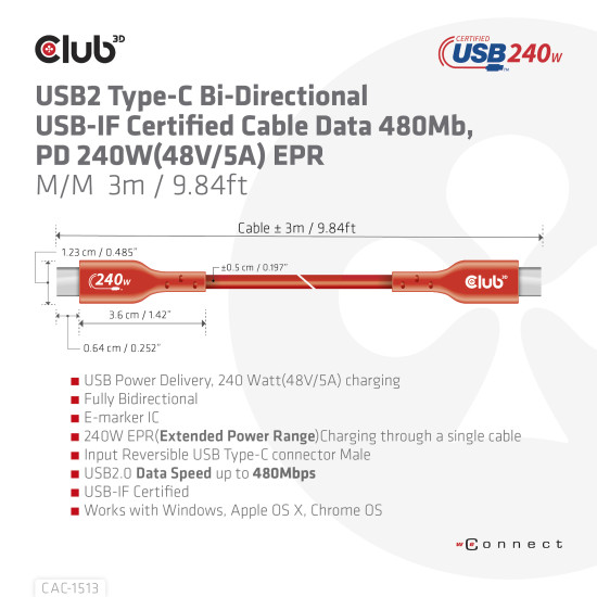 CLUB3D USB2 Type-C Bi-Directional USB-IF Certified Cable Data 480Mb, PD 240W(48V/5A) EPR M/M 3m / 9.84 ft CLUB3D USB2 Type-C Bi-Directional USB-IF Certified Cable Data 480Mb, PD 240W(48V/5A) EPR M/M 3m / 9.84 ft