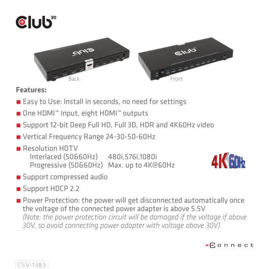 1 to 8 HDMI™ Splitter Full 3D and 4K60Hz(600MHz) 1 to 8 HDMI™ Splitter Full 3D and 4K60Hz(600MHz)