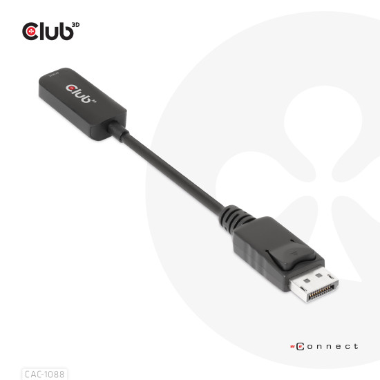 I/O ADAPTER DP TO HDMI/ACTIVE M/F CAC-1088 CLUB3D I/O ADAPTER DP TO HDMI/ACTIVE M/F CAC-1088 CLUB3D